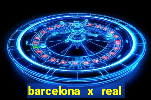 barcelona x real madrid ao vivo futemax